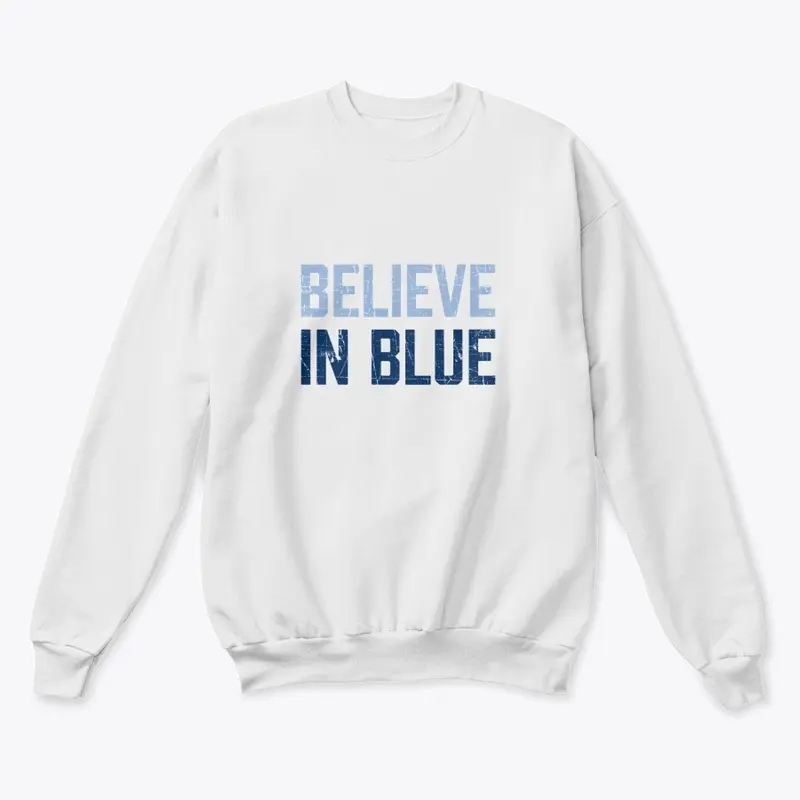 Believe In Blue