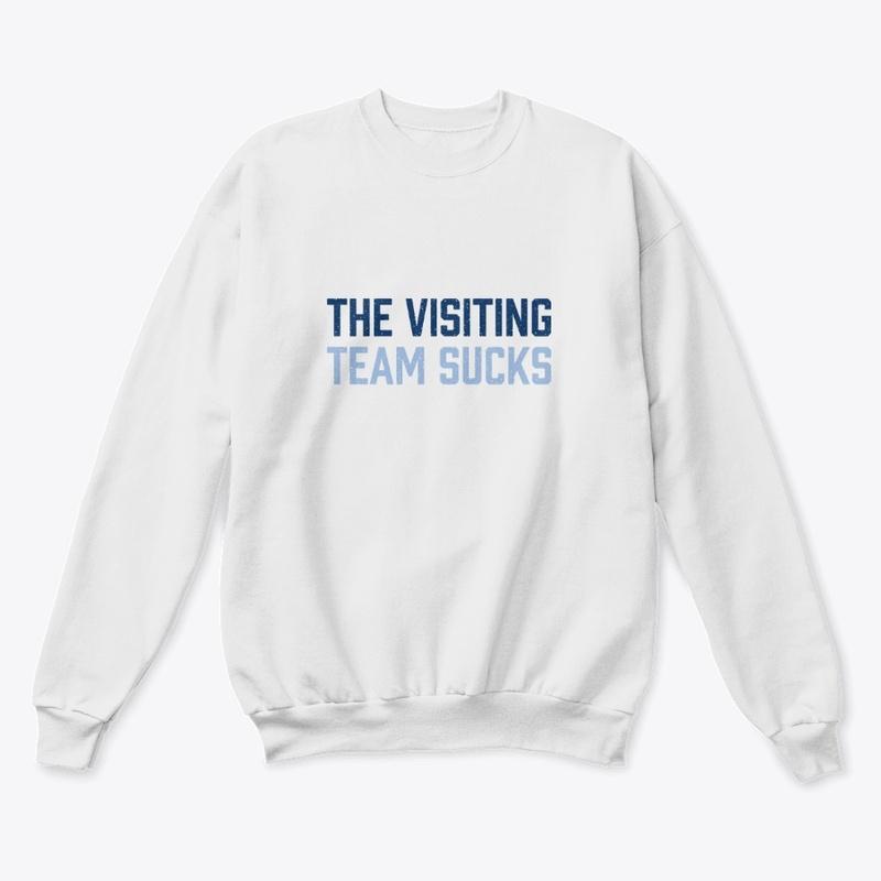 Visiting Team Sucks Blue Crewneck