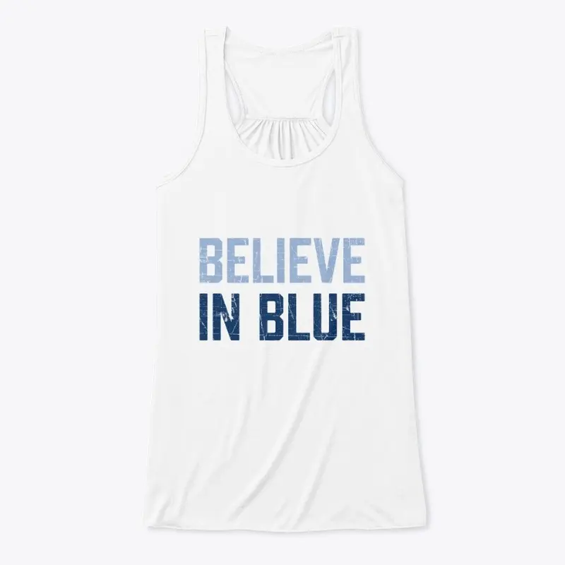 Believe In Blue