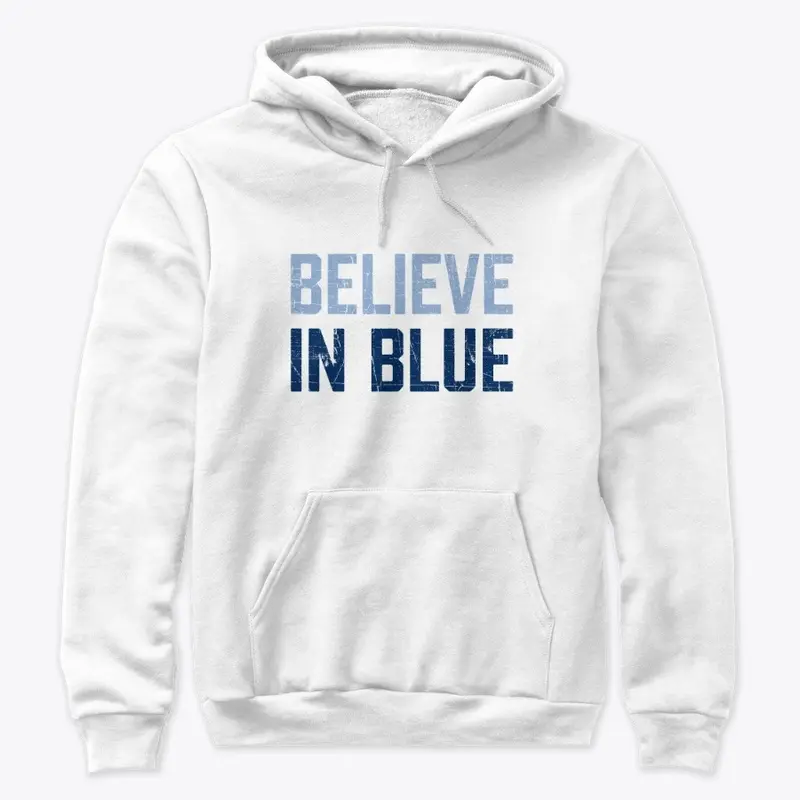 Believe In Blue