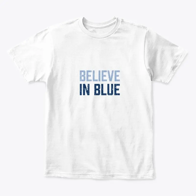 Believe In Blue